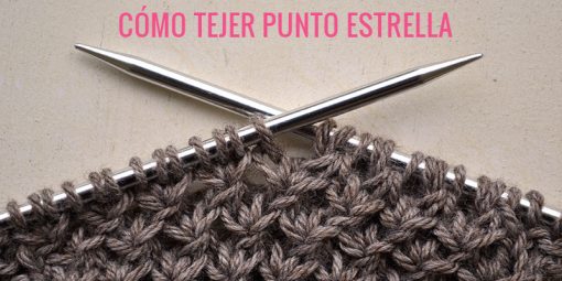 CÓMO TEJER PUNTO ESTRELLA